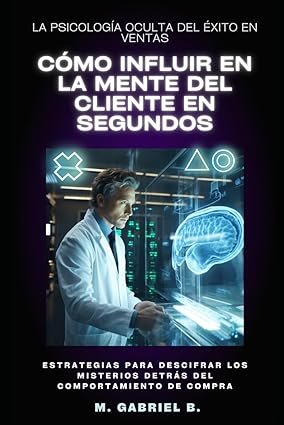 802 Como Influir en la Mente del Cliente en Segundos file